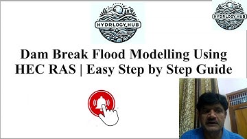 Dam Break Flood Analysis Using HEC RAS | Easy Step by Step Guide (14/15)