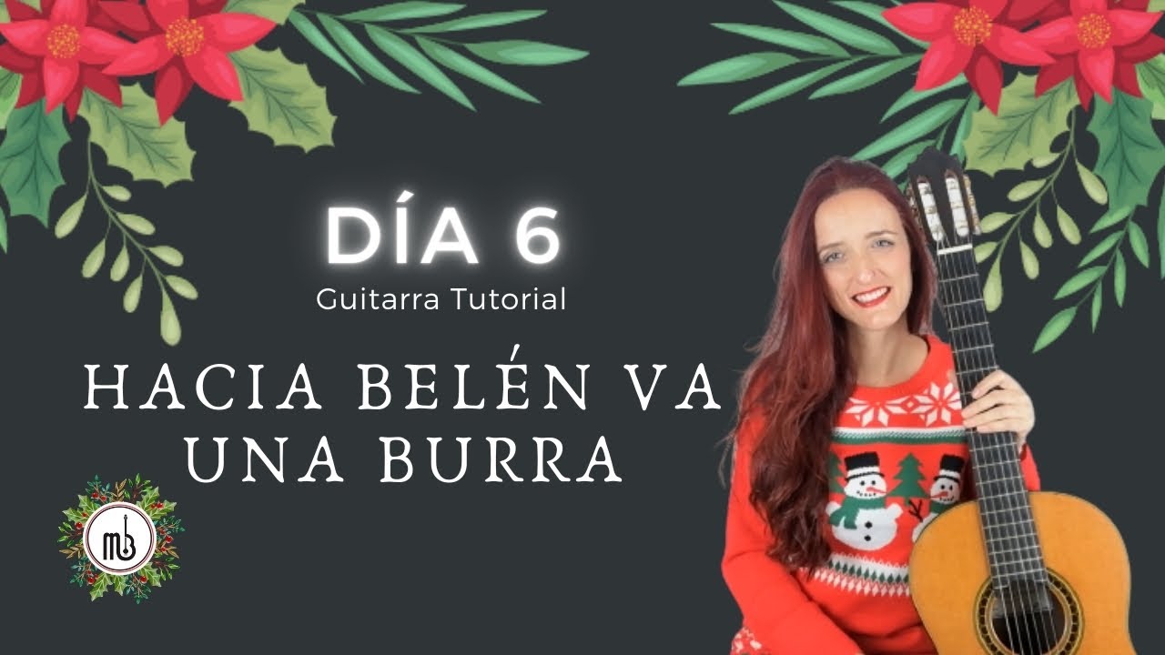 DÍA 6🐴Hacia Belén va una burra GUITARRA | Reto Villancicos