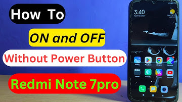 HOW TO ON AND OFF WITHOUT POWER BUTTON REDMI NOTE 7PRO