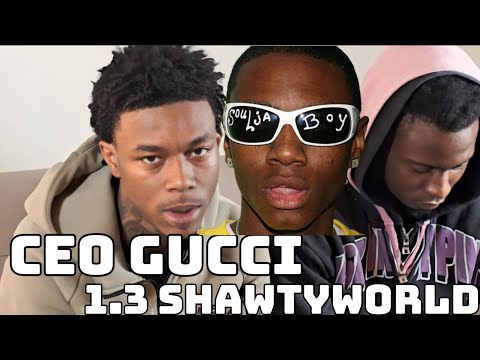 CEO GUCCII & 1.3 SHAWTYWORLD Remixing Soulja Boy's "Soulja Girl" Dad Was A Rapper From Garden City