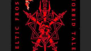 Celtic Frost - Return To The Eve