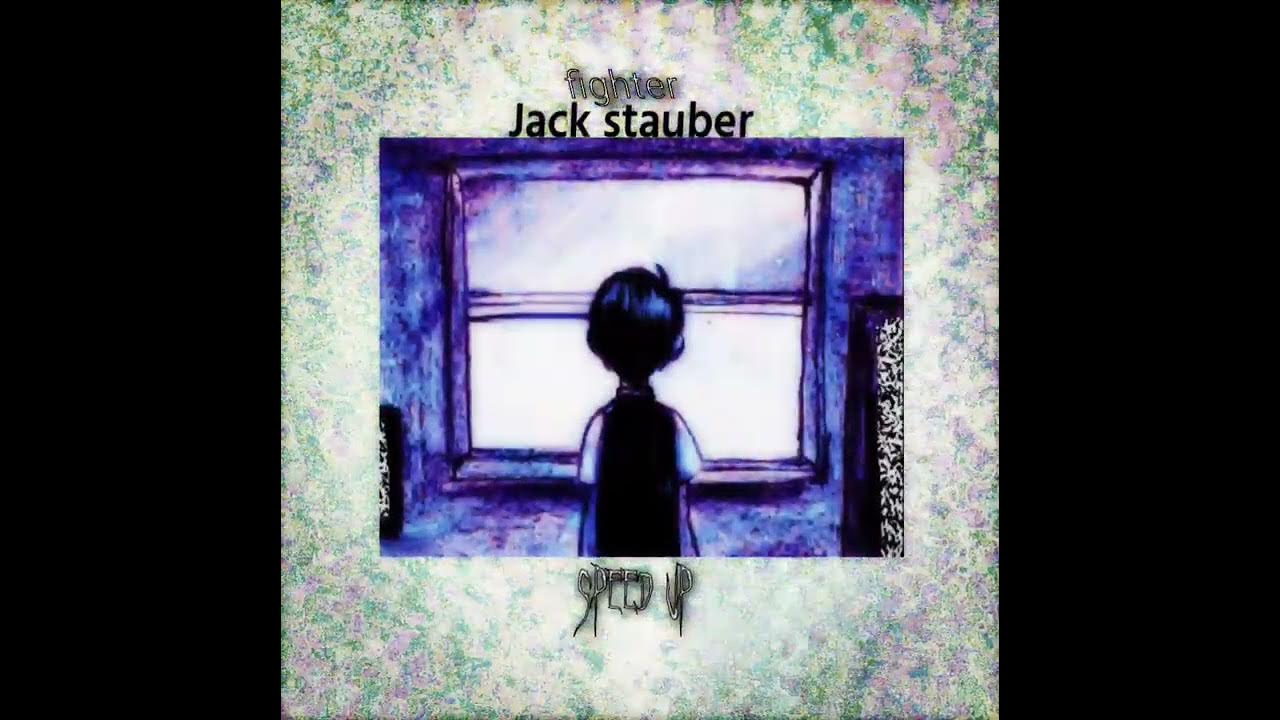 /FIGHTER 𝙹𝙰𝙲𝙺 𝚂𝚃𝙰𝚄𝙱𝙴𝚁/ (SPEED UP) YouTube