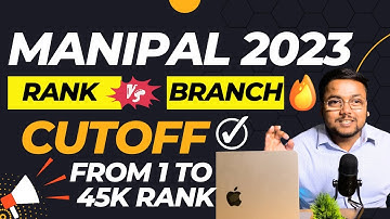 Manipal Cut off 2023 🥳 | Manipal Rank vs Branch 2023 🔥 | Manipal Counselling 2023 | MET 2023