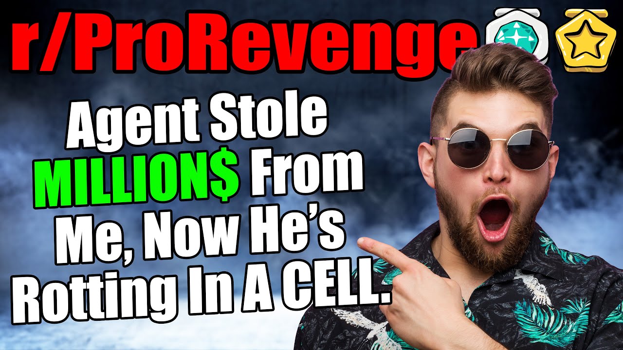 r/ProRevenge - My Agent Stole MILLION$ From Me, Now He's Rotting In A CELL! 🤬