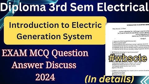Introduction to Electric Generation System MCQ Answer discuss 2024|Diploma 3rd Sem Electrical|WBSCTE