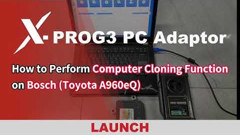 LAUNCH X431 XPROG3 + PC Adaptor Clone Bosch Toyota A960eQ TCU