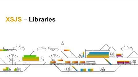 [DEPRECATED] - SAP HANA Extended Application Services (XS) 9/11: XSJS Libraries