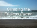 Climbing the Endless Ocean