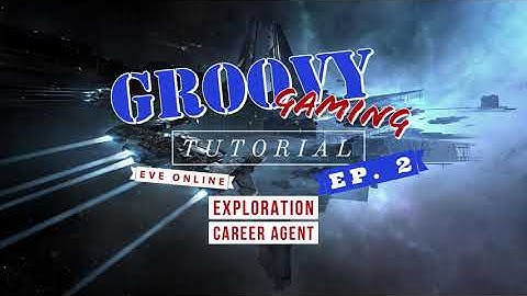 Eve Mission Agent Tutorial - Exploration