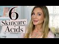 6 BEST Skincare Acids for Anti-Aging! For Firmer, Brighter, Clearer, Glowing Skin!