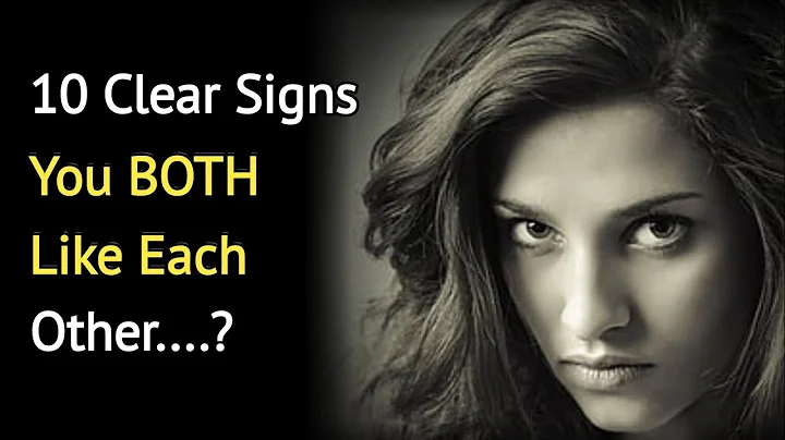 10 Clear Signs You BOTH Like Each Other | Psychology Facts About Love & Attraction