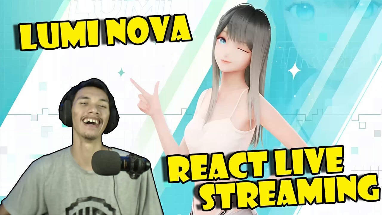 PENYEGAR BATIN! REACTION LIVE PERTAMA LUMI NOVA