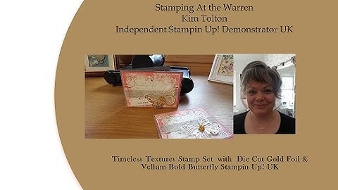 Timeless Textures  with Gold Die Cut Gold & Vellum Butterfly Stampin Up! UK