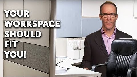 Office Ergonomics Part 1: Creating a more comfortable workspace