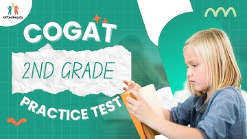 CogAT 2nd Grade Practice Test [Level 8]: Score High with These 9 Sample Questions