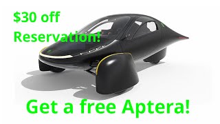 Free Aptera review and $30 off reservation!