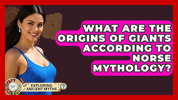What Are The Origins Of Giants According To Norse Mythology? - Exploring Ancient Myths