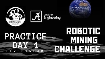 2023 Robotic Mining Challenge Practice Day 1