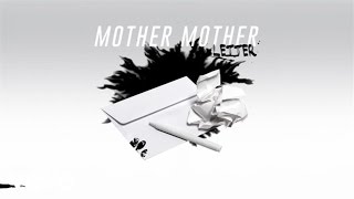 Mother Mother - Letter (Audio)