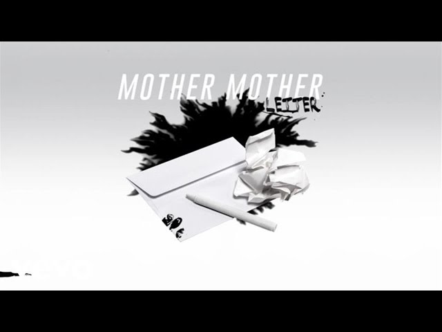 Mother Mother - Letter