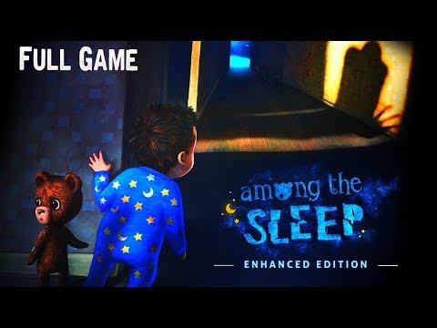Among the Sleep - Enhanced Edition Full game & Ending Gameplay Playthrough (Horror game)