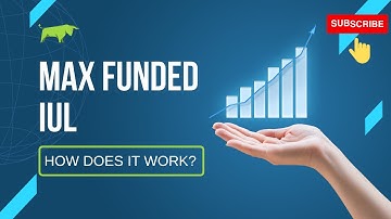 Max Funded Indexed Universal Life (IUL) Insurance - Your Path to Financial Security