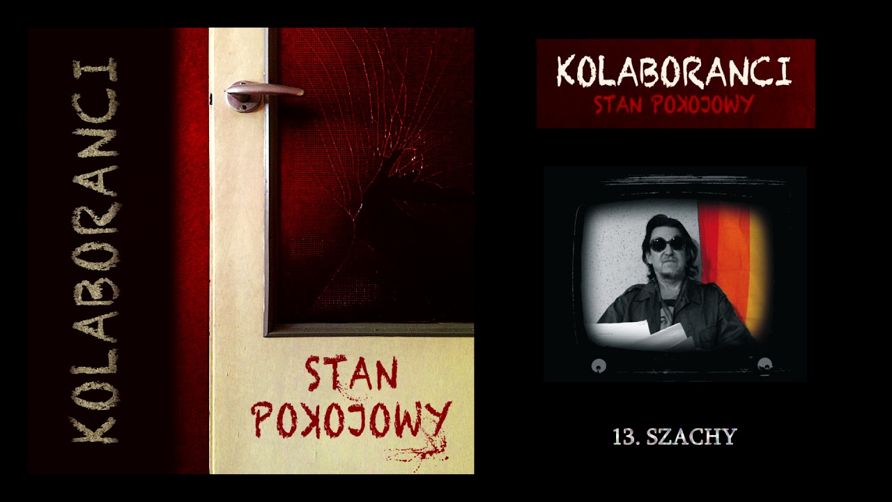 Watch KOLABORANCI - Szachy (official audio) on YouTube Watch KOLABORANCI - Szachy (official audio) on YouTube