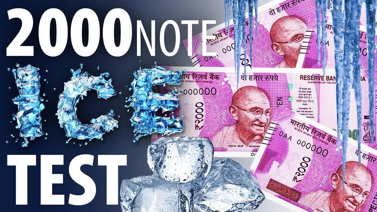 New 2000 RUPEE NOTE Deep Freezer Test - Water test - Ice Test -- see what happens.