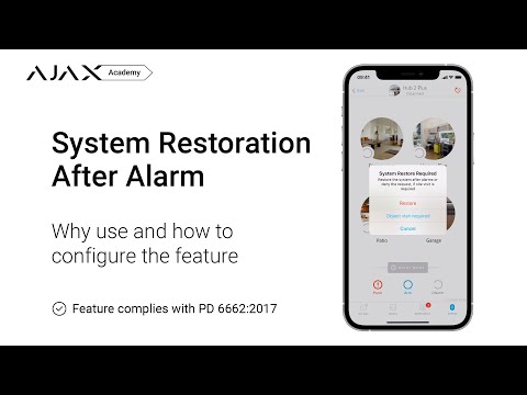 PD 6662:2017 | How to set up the restoration after alarm in the Ajax security system