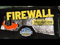 Car Firewall Insulation &amp; Sound Deadening Material Installation