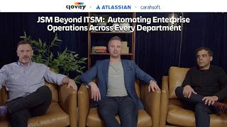 JSM Beyond ITSM: Automating Enterprise Operations Across Every Department | @Atlassian x Clovity