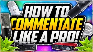 How To Commentate Like A PROFESSIONAL on YouTube 2020! 🎙 EASY Commentating Tips!