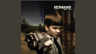 Video thumbnail of "Hermano - My Boy"