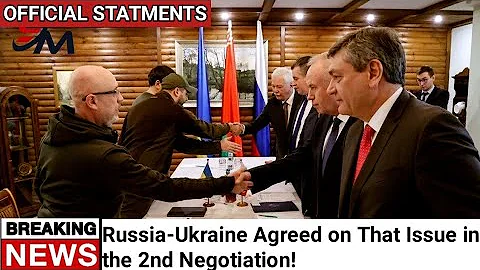 Russia-Ukraine Agreed on That Issue in the 2nd Negotiation!