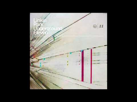 Linkin Park Undergroundm 11 Full Album 2011 HD - YouTube