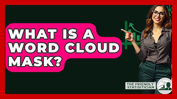 What Is A Word Cloud Mask? - The Friendly Statistician