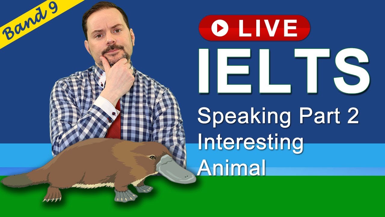 IELTS Live Class - Speaking Part 2 an Interesting Animal - YouTube
