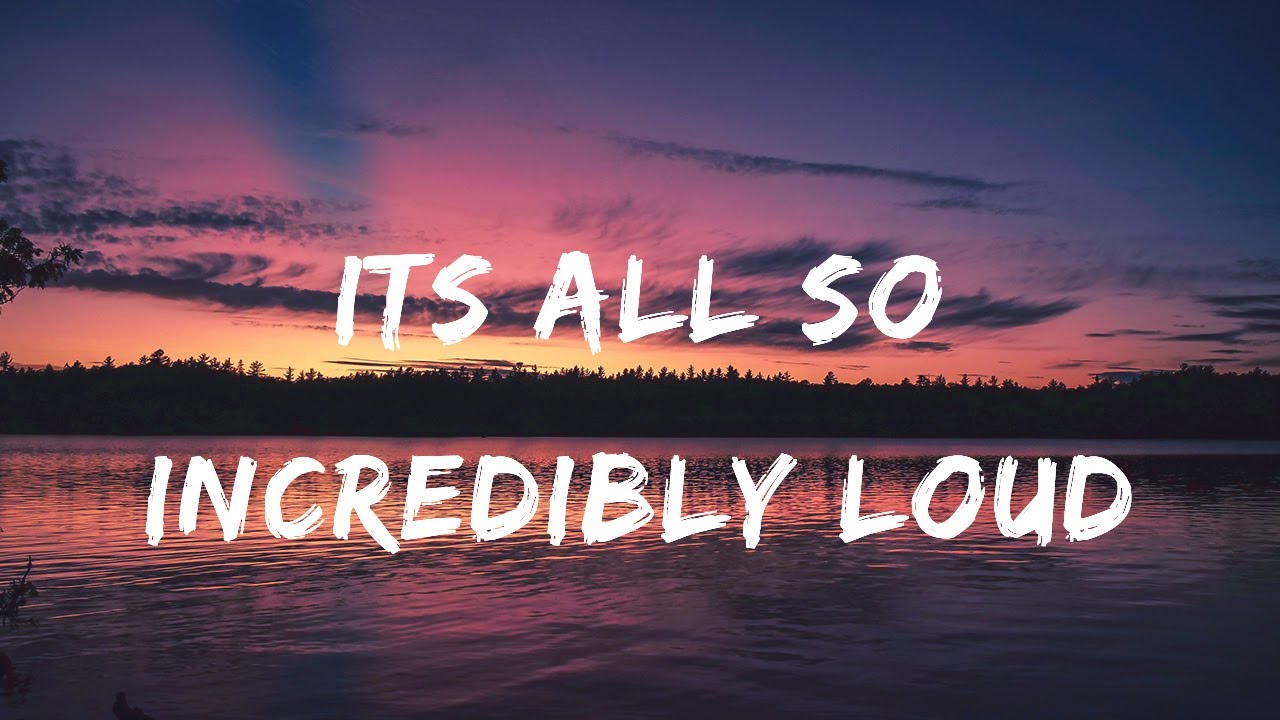 Glass Animals Its All So Incredibly Loud (Lyrics) YouTube