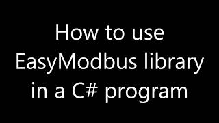 EasyModbus TCP Library Usage in C#