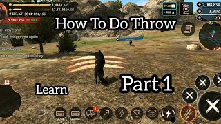 The wolf- How To Do Throw || Part 1.. ||