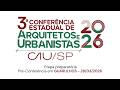 Pré-conferência em Guarulhos- Parte 1 (3ª Conferência Estadual de Arquitetos e Urbanistas do CAU/SP)