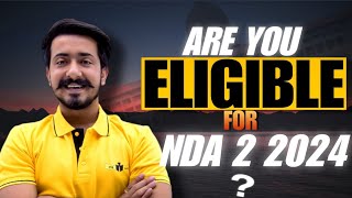 Are you eligible for NDA 2 2024 ? Check your eligibility!!