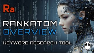 Keyword Research Tool - RankAtom Overview