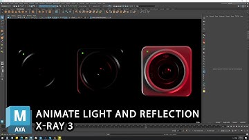 How to use X-Ray 3 for Realtime Rendering Animations in Maya - Animate Light and Reflection