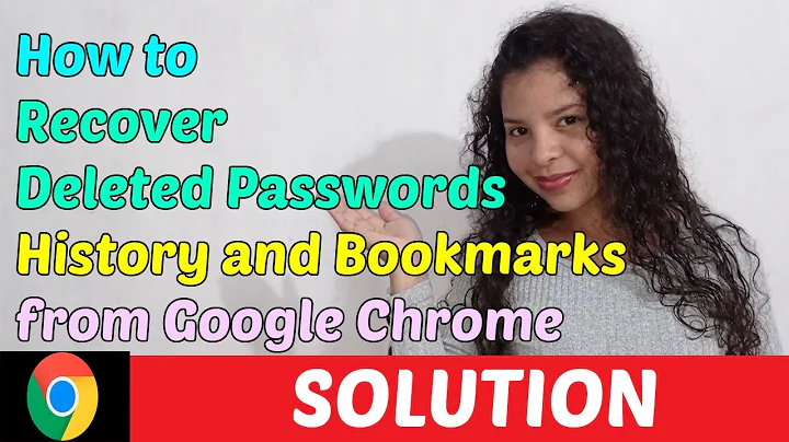 How to Recover Deleted Passwords History and Bookmarks from Google Chrome - 2021