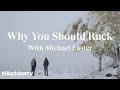 Pourquoi vous devriez ruck  huckberry avec michael easter