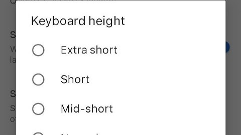 how to increase keyboard size in redmi 5a, 6a, 7a, 8a, 9a