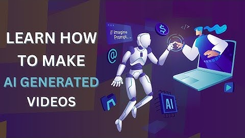 Learn How To Make AI Generated Videos!