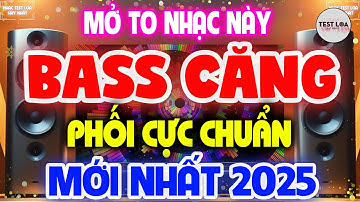 Hay Chưa Từng Có, NHẠC TEST LOA 8D CỰC CHUẨN, Nhạc Sống Hòa Tấu Disco Remix Không Lời BASS CĂNG
