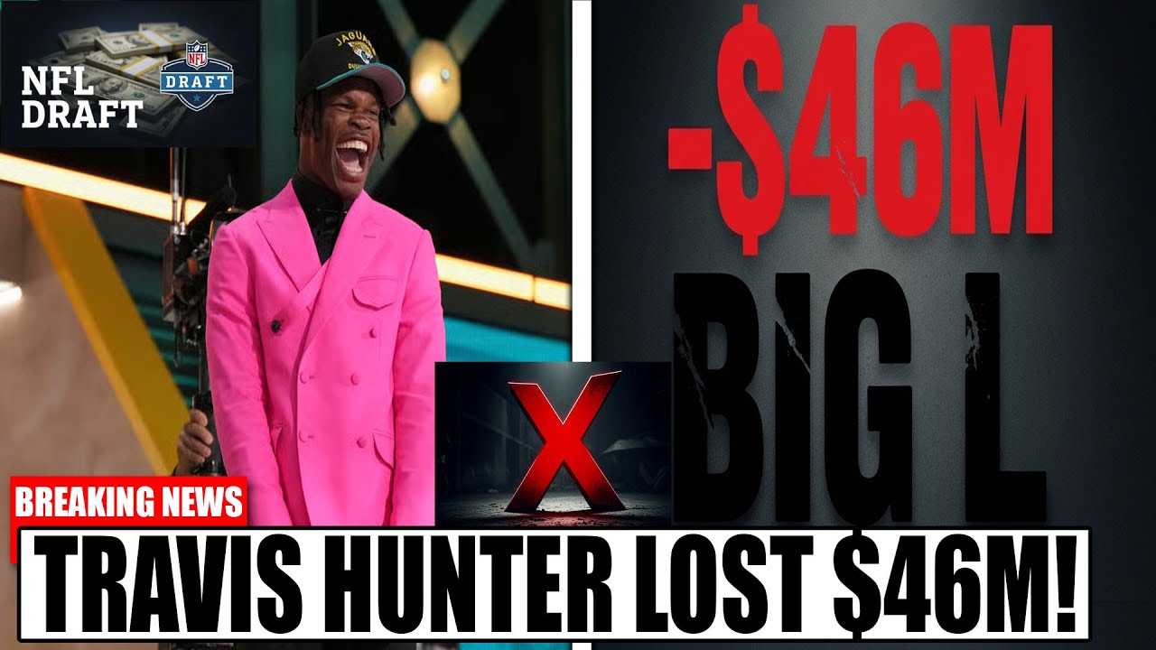 Travis Hunter Just Fumbled $46M… Biggest L of the Draft?